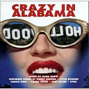 Crazy In Alabama (Original Motion Picture Soundtrack)