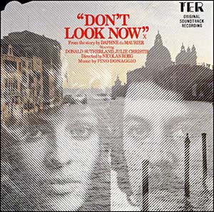 Don't Look Now (Original Soundtrack) Label: That's Entertainment Records ‎– CDTER 1007