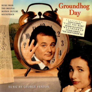 Groundhog Day (Music From The Original Motion Picture Soundtrack)