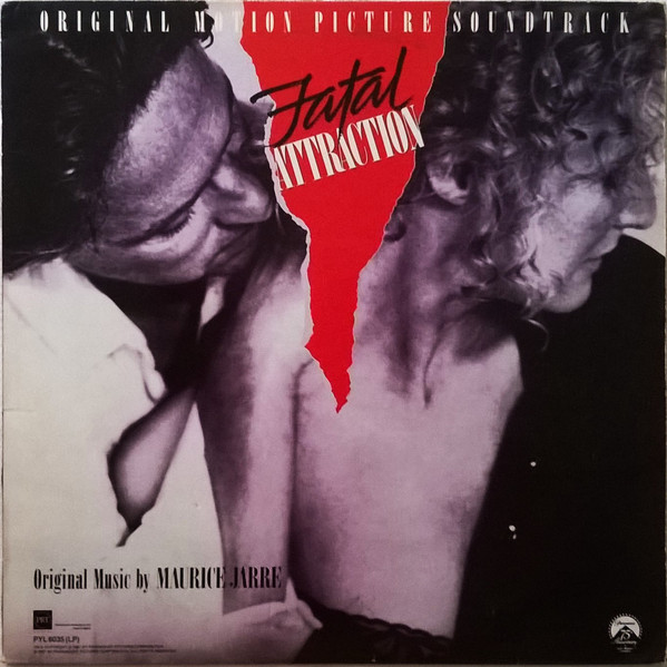 Maurice Jarre ‎– Fatal Attraction (Original Motion Picture Soundtrack)