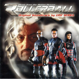 Rollerball (Original Soundtrack By Eric Serra)