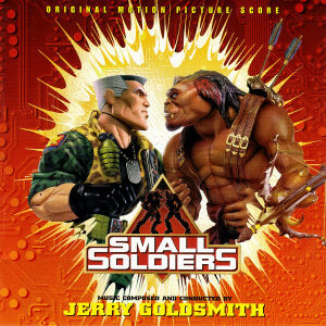 Small Soldiers (Original Motion Picture Score)