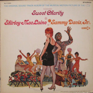 Sweet Charity (The Original Sound Track Album Of The Musical Motion Picture Of The '70's)