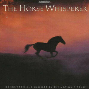 The Horse Whisperer (Songs From And Inspired By The Motion Picture)