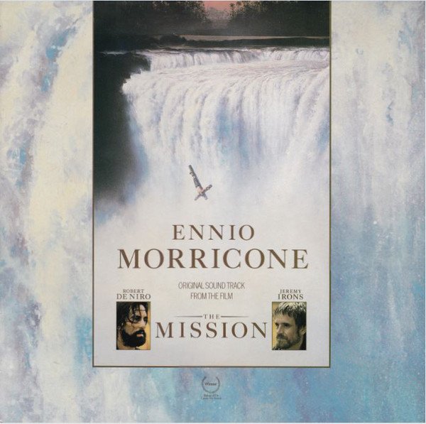 Ennio Morricone ‎– Original Soundtrack From The Film "The Mission"