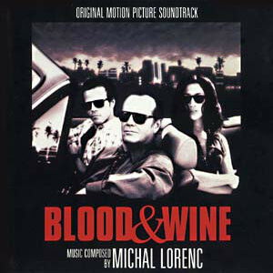 Blood & Wine (Original Motion Picture Soundtrack)