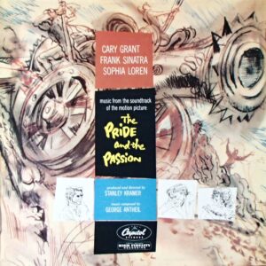 The Pride And The Passion (Music From The Original Soundtrack Of The Motion Picture)