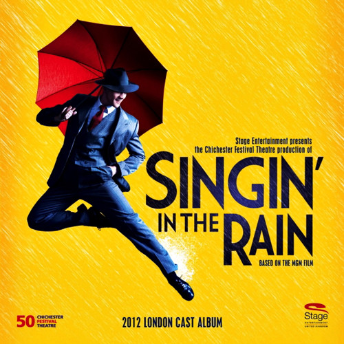 Singin' In The Rain (2012 London Cast Album)