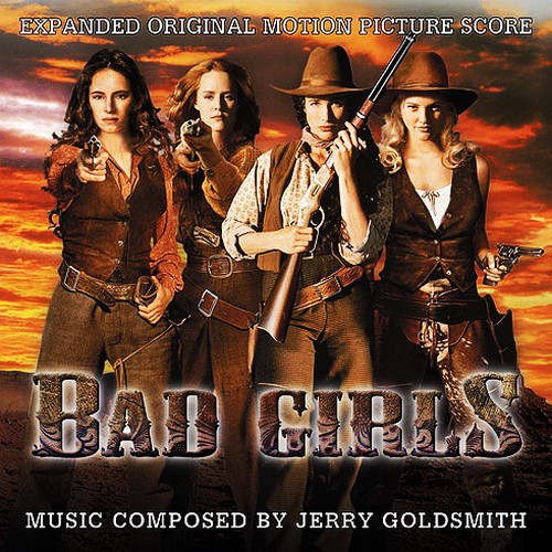 Bad Girls (Expanded Original Motion Picture Score)
