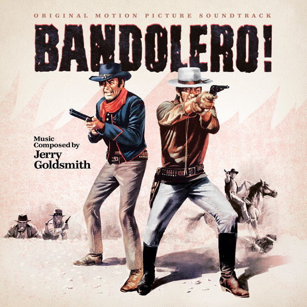 Bandolero! (Original Motion Picture Soundtrack) Bandolero! (Original Motion Picture Soundtrack)