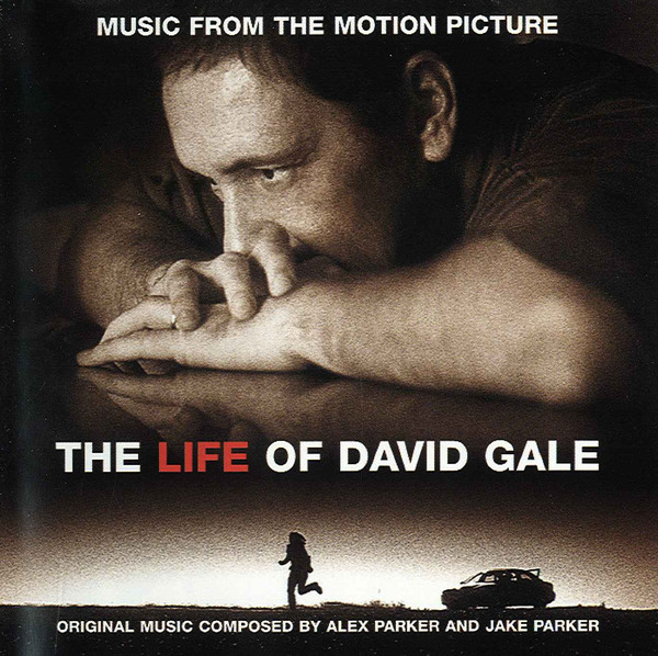 Music From The Motion Picture - The Life Of David Gale