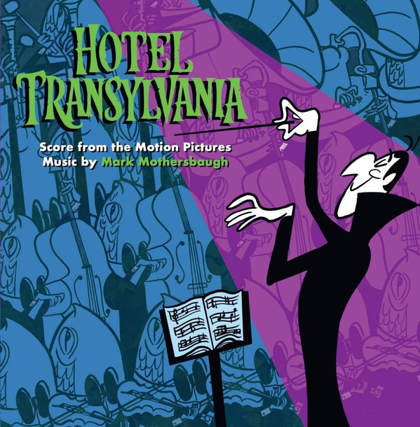 Hotel Transylvania: Score from the Motion Pictures