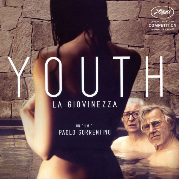 Youth - La Giovinezza (Un Film Di Paolo Sorrentino)