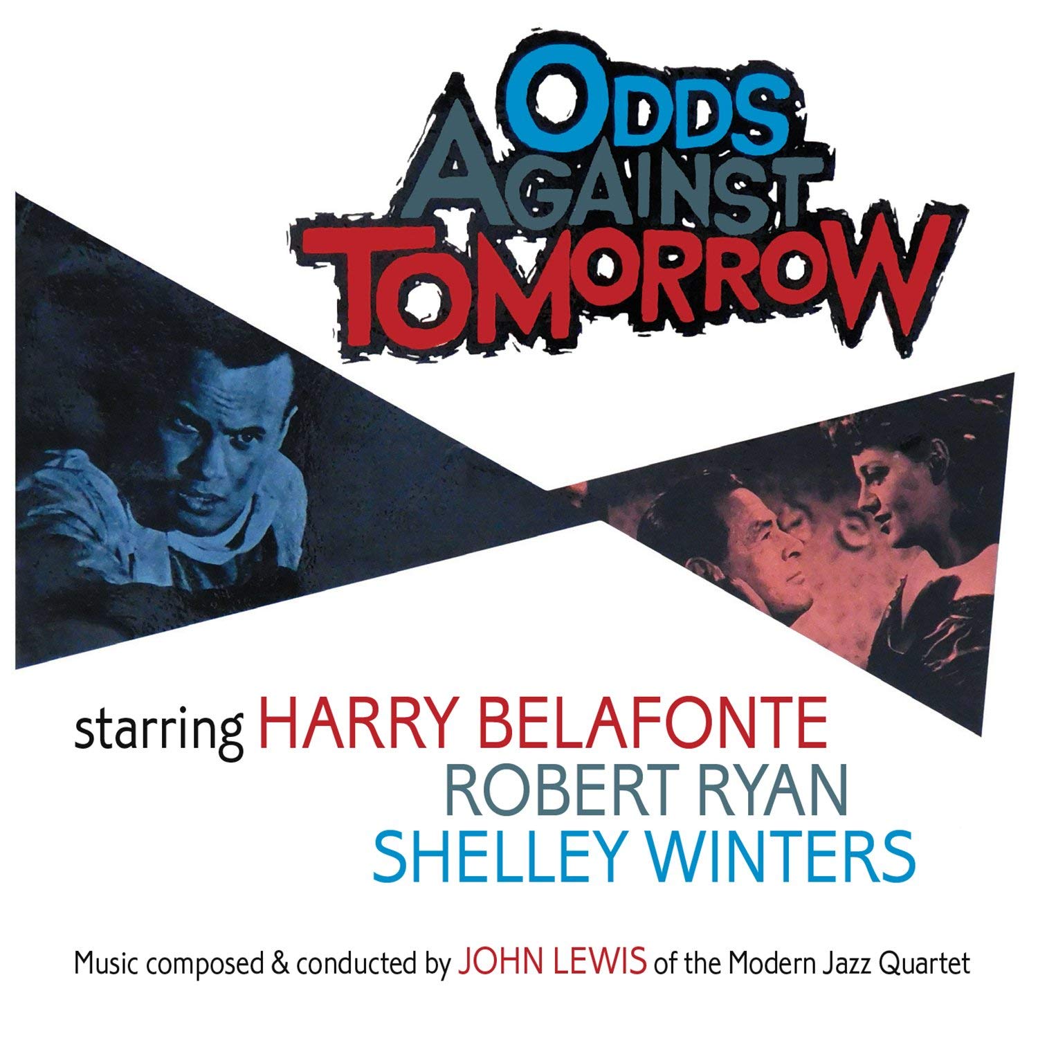 Odds Against Tomorrow (Original Music From The Motion Picture Soundtrack)