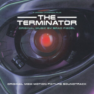 The Terminator (Original MGM Motion Picture Soundtrack)