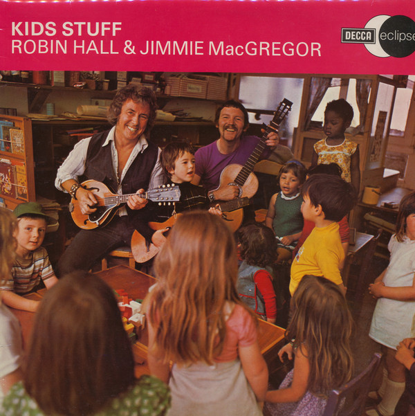 Robin Hall And Jimmie MacGregor ‎– Kids Stuff