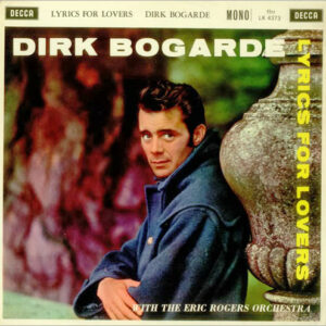 Dirk Bogarde With The Eric Rogers Orchestra