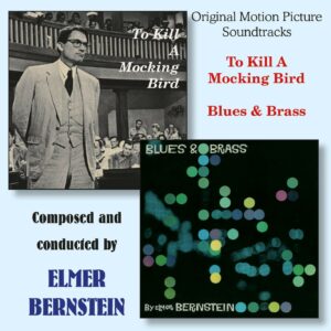 To Kill a Mockingbird / Blues & Brass (Original Soundtracks)