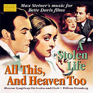 Max Steiner ‎– Music For Bette Davis Films - All This, And Heaven Too / A Stolen Life Max Steiner ‎– Music For Bette Davis Films - All This, And Heaven Too / A Stolen Life