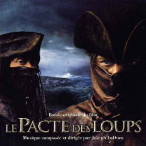 Le Pacte Des Loups (Bande Original Du Film)