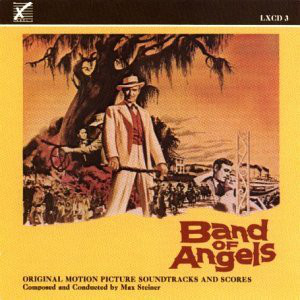 Band Of Angels, Death Of A Scoundrel, Etc. - Original Motion Picture Soundtracks & Scores