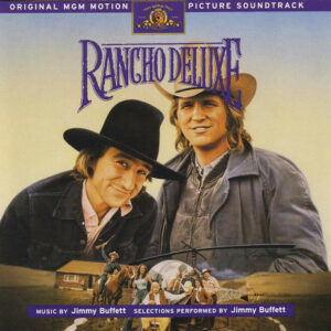 Rancho Deluxe (Original MGM Motion Picture Soundtrack)
