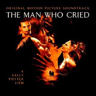 The Man Who Cried (Original Motion Picture Soundtrack)