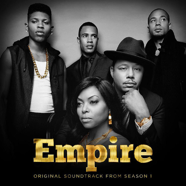 Empire: Original Soundtrack From Season 1 Empire: Original Soundtrack From Season 1