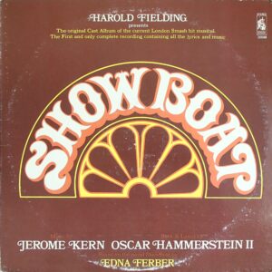 SHOWBOAT (full 1971 London cast revival recording)
