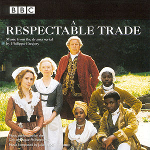 A Respectable Trade (Music From The Television Series)