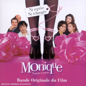 Monique Toujours Contente (Bande Originale Du Film)