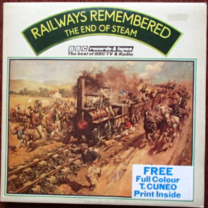 Railways Remembered / The End of Steam
