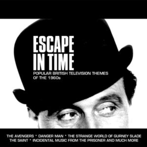 Escape In Time (Popular British Television Themes Of The 1960s)Escape In Time (Popular British Television Themes Of The 1960s)