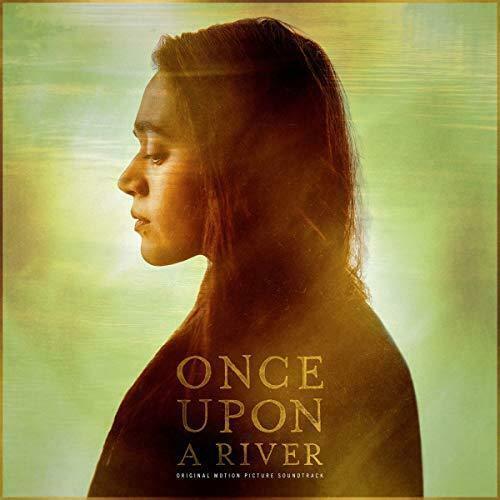 Once Upon A River - Original Motion Picture Soundtrack