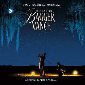 The Legend Of Bagger Vance (Music From The Motion Picture)