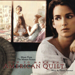 How To Make An American Quilt (Music From The Motion Picture)