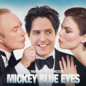 Mickey Blue Eyes (Music From The Motion Picture)