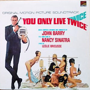 You Only Live Twice (Original Motion Picture Soundtrack) You Only Live Twice (Original Motion Picture Soundtrack)