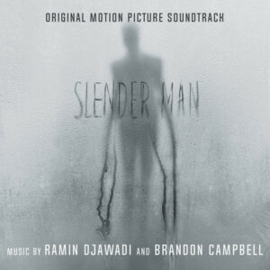 Slender Man: Original Motion Picture Soundtrack