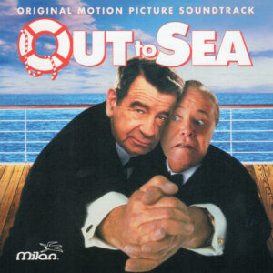 Out To Sea (Original Motion Picture Soundtrack)