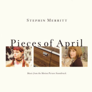Pieces Of April - Music From The Motion Picture Soundtrack