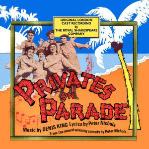 Privates On Parade (Royal Shakespeare Company 1978 cast)