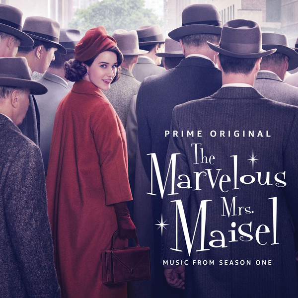 The Marvelous Mrs. Maisel Music From Season One