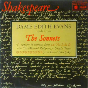 Shakespeare: Dame Edith Evans Reads From The Sonnets