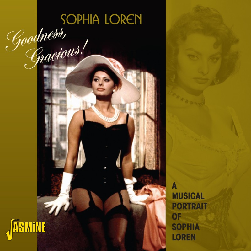 Sophia LOREN - Goodness, Gracious! - A Musical Portrait of Sophia Loren