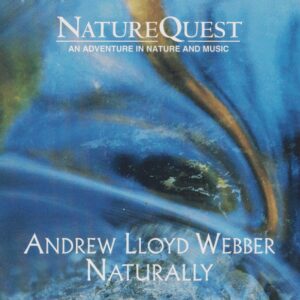 Andrew Lloyd Webber Naturally