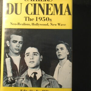 Cahiers Du Cinema - The 1950s (Neo-realism, Hollywood, New Wave)