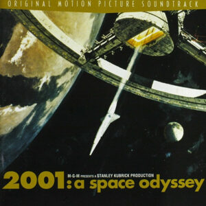 2001: A Space Odyssey (Original Motion Picture Soundtrack)