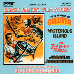 Bernard Herrmann – Classic Fantasy Film Scores