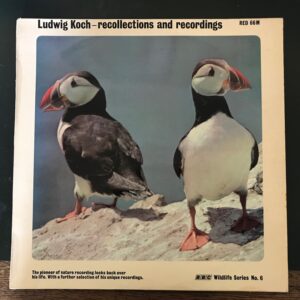 BBC Wildlife Series No.6 - Ludwig Koch – Recollections And Recordings